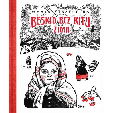 Beskid bez kitu. Zima - Maria Strzelecka
