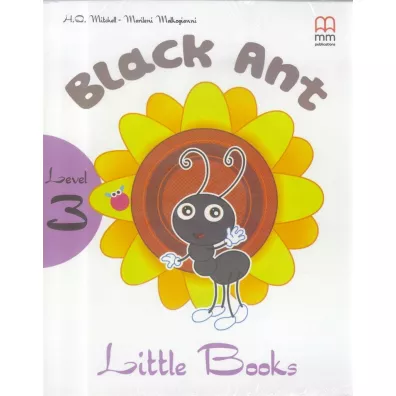 Black ant with audio CD/CD-ROM. Little Books. Level 3 - H. Q. Mitchell, Marileni Malkogianni