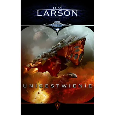 Unicestwienie. Star Force. Tom 7 - Brian V. Larson