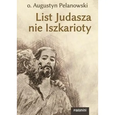 List Judasza nie Iszkarioty w.2021 - Augustyn Pelanowski