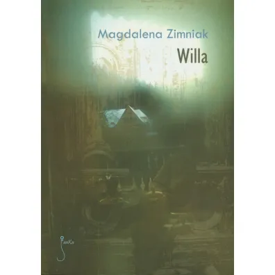 Willa - Magdalena Zimniak