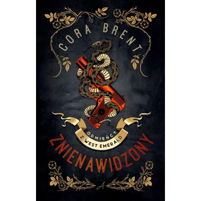Znienawidzony. Odmie�cy z West Emerald. Tom 1 - Cora Brent