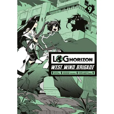 Log Horizon - West Wind Brigade. Tom 9 - Mamare Touno