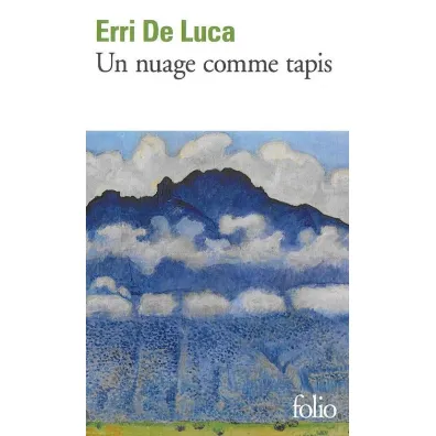Nuage comme tapis - Erri De Luca