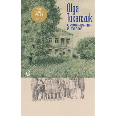 Opowiadania bizarne - Olga Tokarczuk