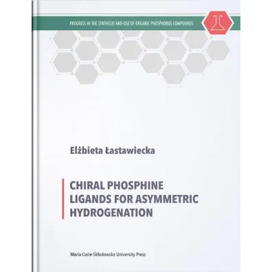 Chiral Phosphine Ligands for Asymmetric... - El�bieta  �astawiecka
