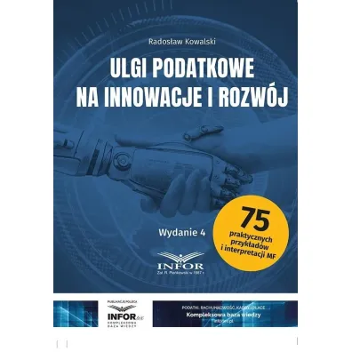 Ulgi podatkowe na innowacje i rozw�j w.4 - Rados�aw Kowalski