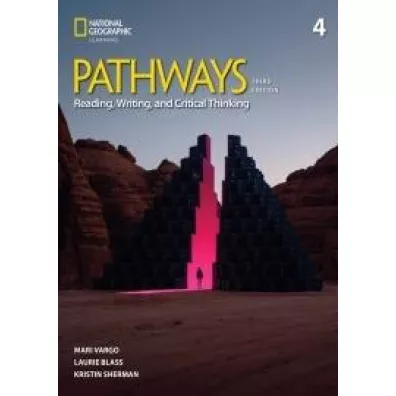 Pathways 3rd Edition 4. Reading, Writing, and Critical Thinking with the Spark platform - Laurie  Blass, Mari Vargo, Kristin Donnalley Sherman