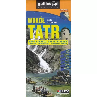Mapa atrakcji turystycznych Wok� Tatr 1:100 000
