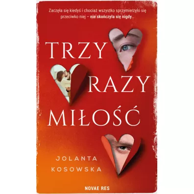 Trzy razy mi�o�� - Jolanta Kosowska