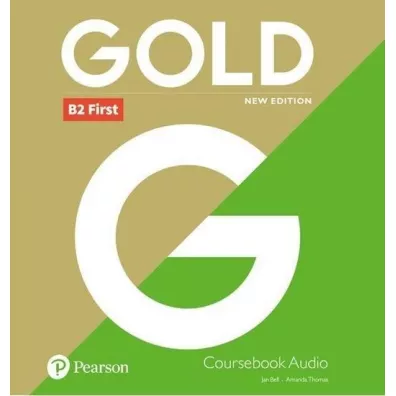Gold New Edition. B2 First. Class CD`s