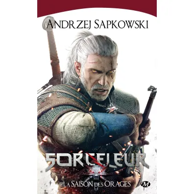 La Saison des orages. Sorceleur. Volume 8. Sezon burz. Wied�min. Tom 8 - Andrzej Sapkowski