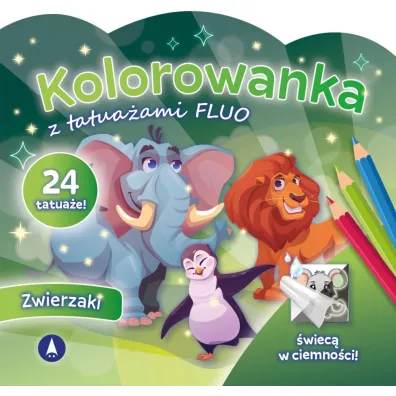 Zwierzaki. Kolorowanka z tatua�ami FLUO
