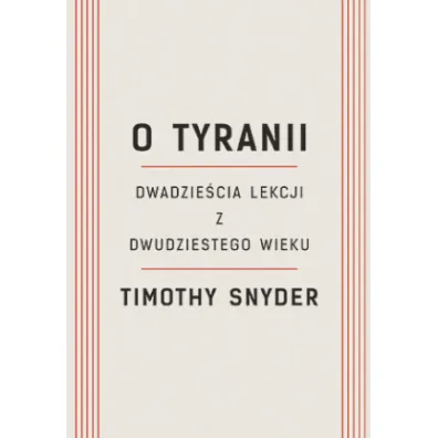 O tyranii - Timothy Snyder