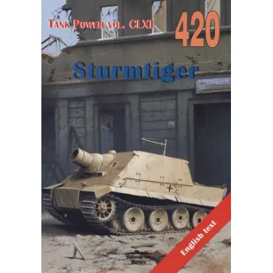 Sturmtiger. Tank Power vol. CLXI 420 - Janusz Lewoch