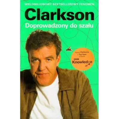 Doprowadzony do sza�u - Jeremy Clarkson