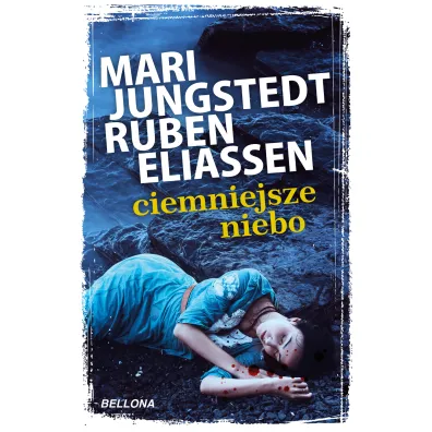 Ciemniejsze niebo - Eliassen Ruben, Mari Jungstedt