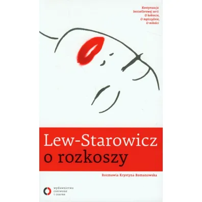 Lew-Starowicz o rozkoszy - Zbigniew Lew-Starowicz