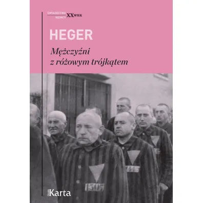 M�czy�ni z r�owym tr�jk�tem - Heinz Heger