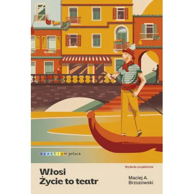 W�osi. �ycie to teatr - Maciej Brzozowski