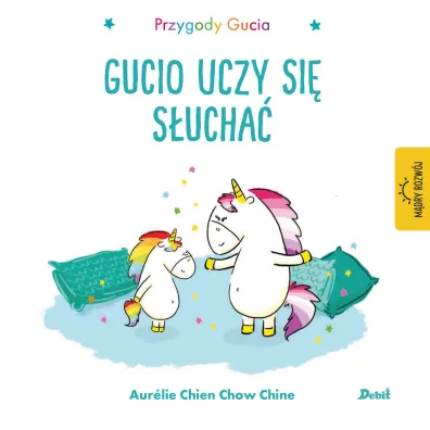 Przygody Gucia. Gucio uczy si� s�ucha� - Aurelie Chien Chow Chine