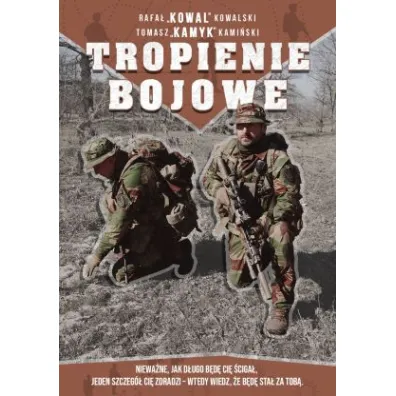 Tropienie bojowe - Rafa� Kowal Kowalski