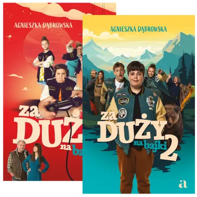 Pakiet Za du�y na bajki. Tomy 1-2 - Agnieszka D�browska, Marta Krzywicka