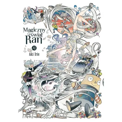 Magiczny �wiat Ran. Tom 4 - Aki Irie