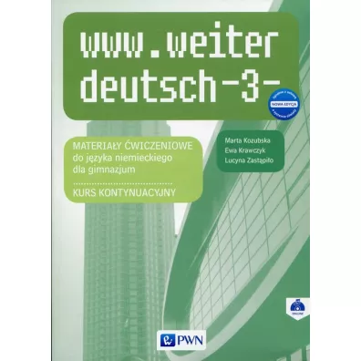www.weiter deutsch 3. Materia�y �wiczeniowe do j�zyka niemieckiego. Gimnazjum - Ewa Krawczyk, Lucyna Zast�pi�o, Kozubska