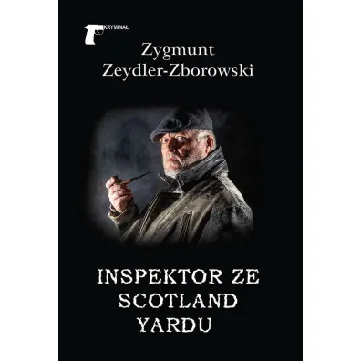 Inspektor ze Scotland Yardu - Zygmunt Zeydler Zborowski