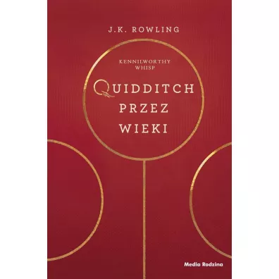 Quidditch przez wieki - Joanne Kathleen Rowling