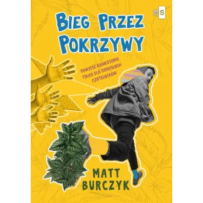 Bieg przez pokrzywy - Matt Burczyk