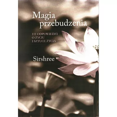 Magia przebudzenia - Sirshree