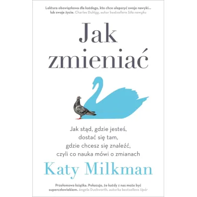 Jak zmienia� - Katy Milkman