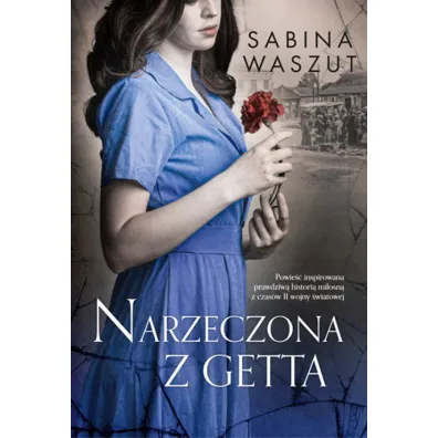 Narzeczona z getta - Sabina Waszut