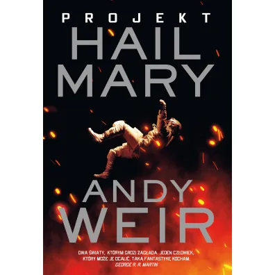 Projekt Hail Mary - Andy Weir