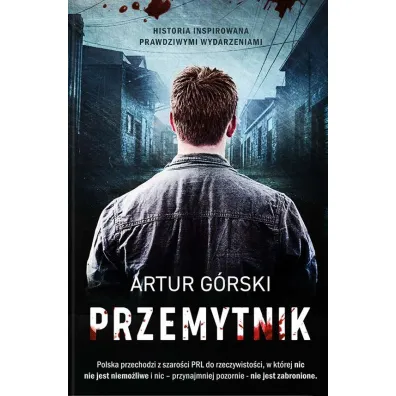 Przemytnik - Artur G�rski