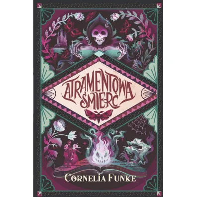 Atramentowa �mier�. Atramentowy �wiat. Tom 3 - Cornelia Funke