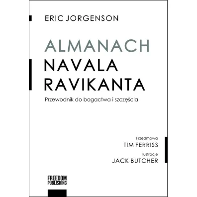 Almanach Navala Ravikanta. Przewodnik do bogactwa i szcz�cia - Ravikant Naval