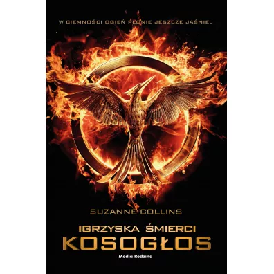 Kosogos. Igrzyska mierci. Tom 3. Wydanie filmowe - Suzanne Collins