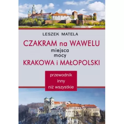 Czakram na Wawelu - Leszek Matela