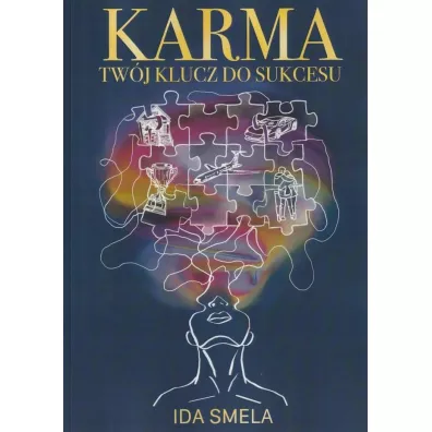 Karma - Tw�j klucz do sukcesu - Ida Smela