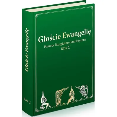 G�o�cie Ewangeli�. Rok C