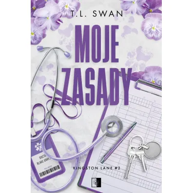 Moje zasady. Kingston Lane. Tom 2 - T. L. Swan