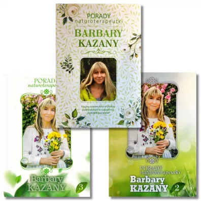 Pakiet Porady naturoterapeutki Barbary Kazany. Tomy 1-3 - Barbara  Kazana