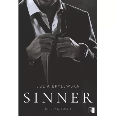 Sinner. Inferno. Tom 3 - Julia  Brylewska