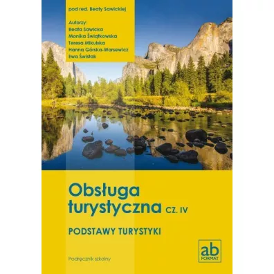 Obs�uga turystyczna. Podstawy turystyki. Cz�� 4 - Beata Sawicka