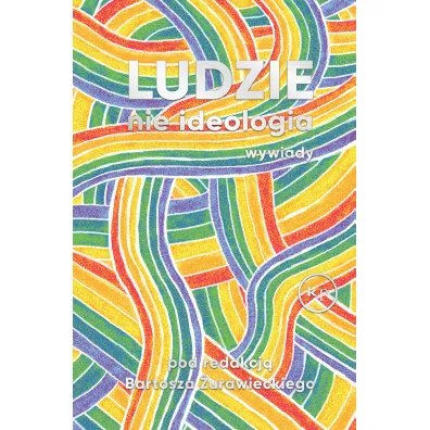 Ludzie, nie ideologia