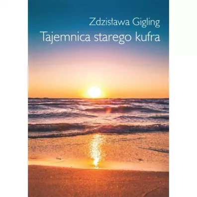 Tajemnica Starego kufra - Zdzis�awa Gigling