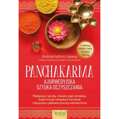 Panchakarma - ajurwedyjska sztuka oczyszczania - Andrea  Kathrin Loewig